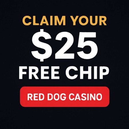 Claim Your $25 Free Chip at Red Dog Casino!