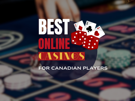 Best Online Casinos in Canada 2024