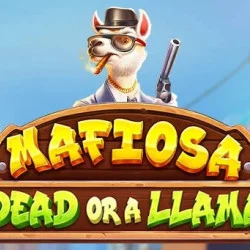 Mafiosa Dead or a Llama