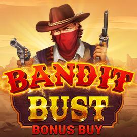 Bandit Bust Bonus Buy