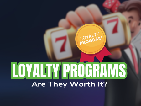 Loyalty Programs: Are They Worth It? Exploring the Best Online Casino Rewards