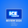 Ice Casino Review 2024