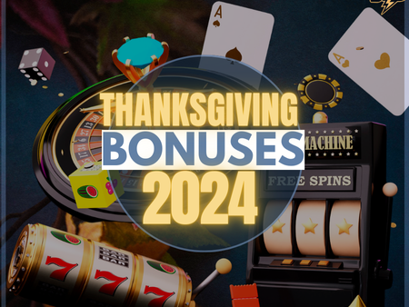 Thanksgiving Casino Bonuses 2024: Unlock Exclusive Bonuses!