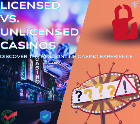 The Pros and Cons of Licensed vs. Unlicensed Casinos