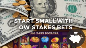 Start Small with Low-Stakes Bets 