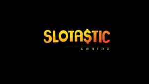 Slotastic Casino