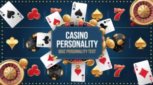 Fun Casino Personality Quiz