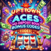 Uptown Aces No Deposit Bonus Codes – Get Free Chips Instantly🎰!