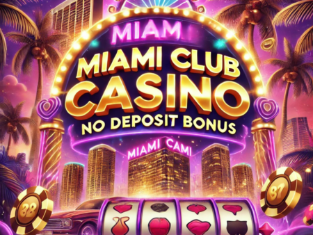 Miami Club Casino No Deposit Bonus – Free Chips & Spins for 2025! Copy