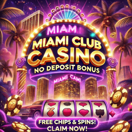 Miami Club Casino No Deposit Bonus – Free Chips & Spins for 2025! Copy