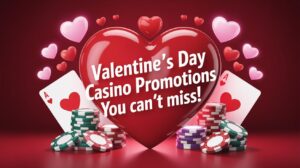 Valentine's Day Casino Promotions