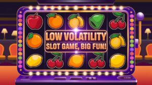 Low Volatility Slot Games