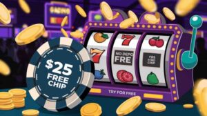 25 free chip on slot machine