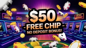 50 Free Chip Bonus on Slot Machines