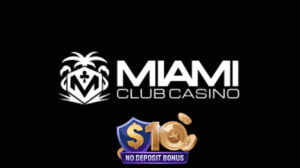 Miami Club Casino 10 Freebonus