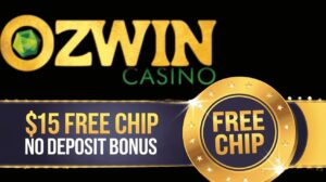 Ozwin Casino $15 Free Chip