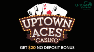 Uptown Aces Casino $20 No Deposit Bonus
