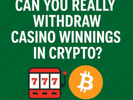 Can You Really Withdraw Casino Winnings in Crypto?