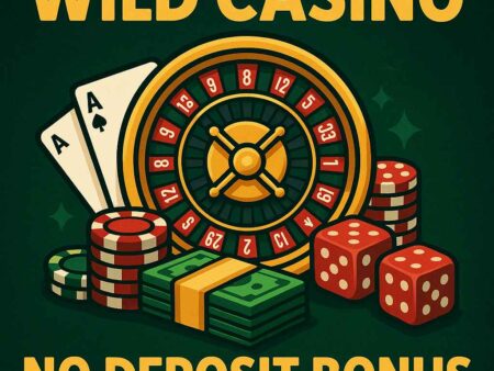 Wild Casino No Deposit Bonus Codes and Free Spins 2025 Guide