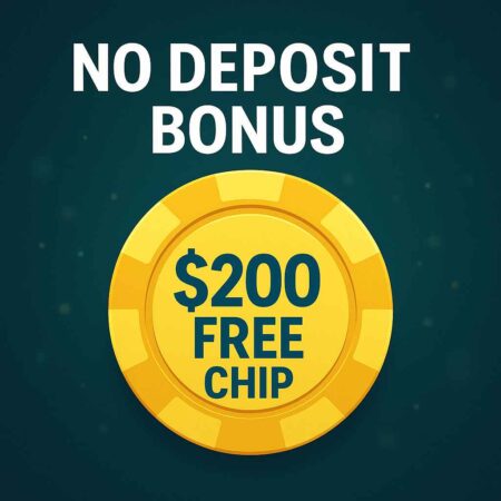 $200 Free Chip No Deposit Bonus USA – Your Guide to Big Free Play Rewards
