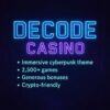 Decode Casino Review – A Futuristic Casino Adventure Decoded