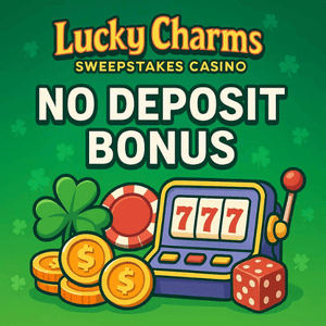 Lucky Charms Sweepstakes Casino No Deposit Bonus: How It Works