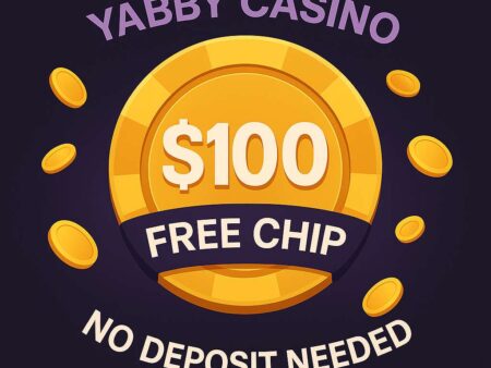 Claim Your Yabby Casino 100 Free Chip Today – No Risk, Just Play