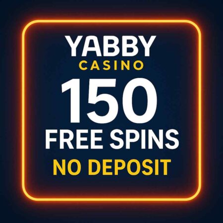 Yabby Casino 150 Free Spins – No Deposit Needed to Play