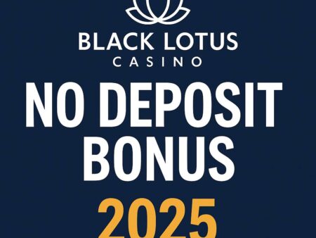 Black Lotus Casino No Deposit Bonus (2025) – Claim Now