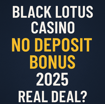 Black Lotus Casino No Deposit Bonus Codes (2025) – Grab Free Chips Instantly
