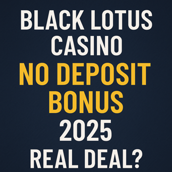Black Lotus Casino No Deposit Bonus Codes (2025) – Grab Free Chips Instantly