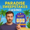 Welcome to Paradise Sweepstakes Casino