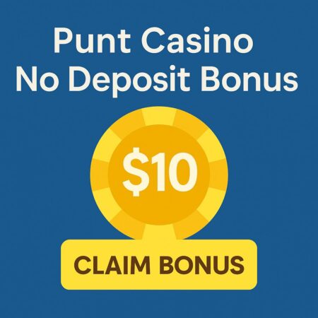 Punt Casino No Deposit Bonus Codes 2025 | Claim Free Chip