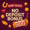 Ruby Slots No Deposit Bonus – How to Claim Free Chips Instantly [2025 Guide]