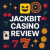 Jackbit Casino Review 2025: Bonuses, Games & Crypto Payouts