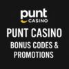 Punt Casino Review & Bonus Codes 2025: How to Play with Free Sweeps Coins