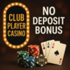 Club Player Casino No Deposit Bonus: Latest Codes, Free Chips & How to Claim