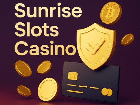 Sunrise Slots Casino: An Honest Look at Bonuses, Games, and Payouts