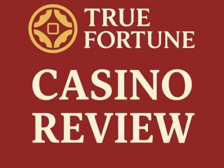 True Fortune Casino Review: The Good, the Bad, and What You Should Know