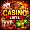 Casino Lists: A Smarter Way to Pick an Online Casino