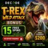 Decode Casino T-Rex Wild Attack: Get 15 Free Spins with No Deposit