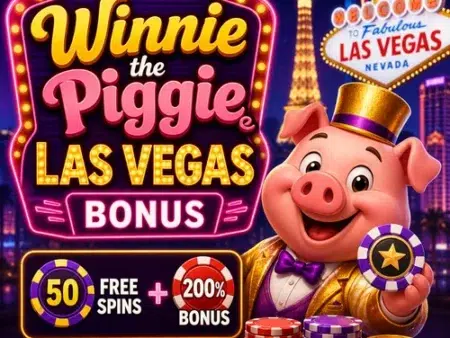 Winnie the Piggie Slot Las Vegas Bonus: 50 Spins + 200%
