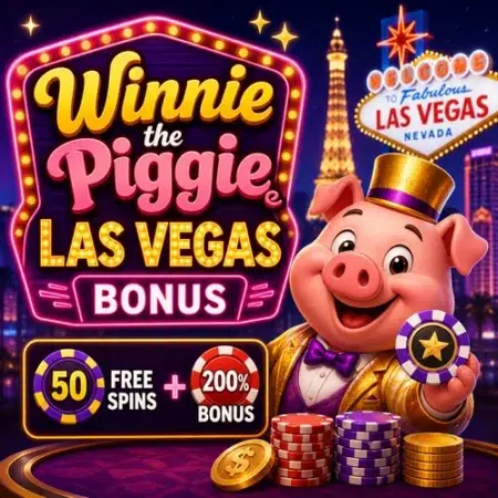 Winnie the Piggie Slot Las Vegas Bonus: 50 Spins + 200%